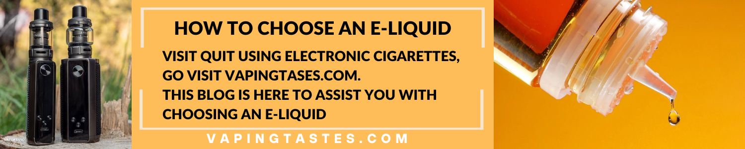 Choose an E Liquid