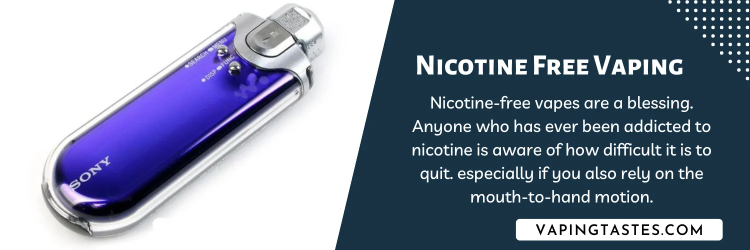 Nicotine Free Vape